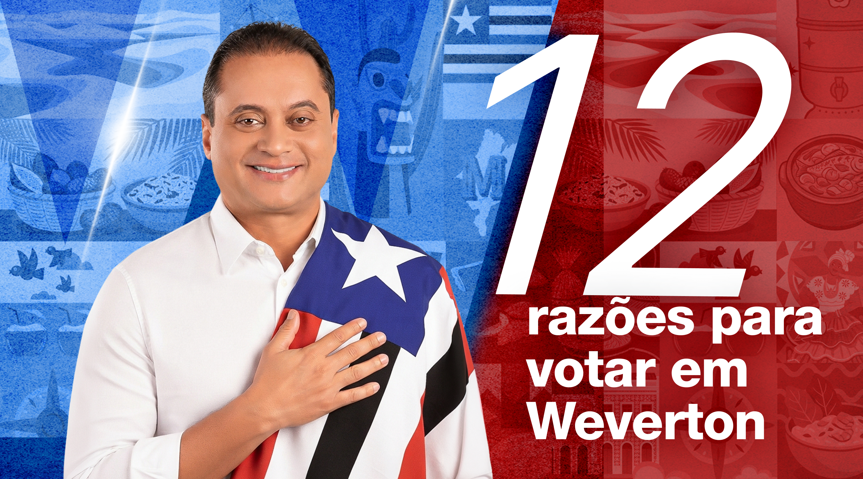 12 razões para votar em Weverton